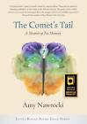 Der Schweif des Kometen: Eine Erinnerung an keine Erinnerung von Amy Nawrocki (englisch) Taschenbuch Buch
