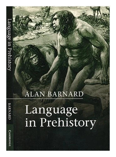 BARNARD, ALAN (ALAN J.), Language in prehistory / Alan Barnard (Professor of the - Image 1 of 1
