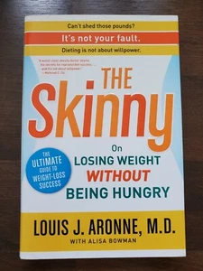 The Skinny : On Losing Weight Without Being Hungry - Picture 1 of 6