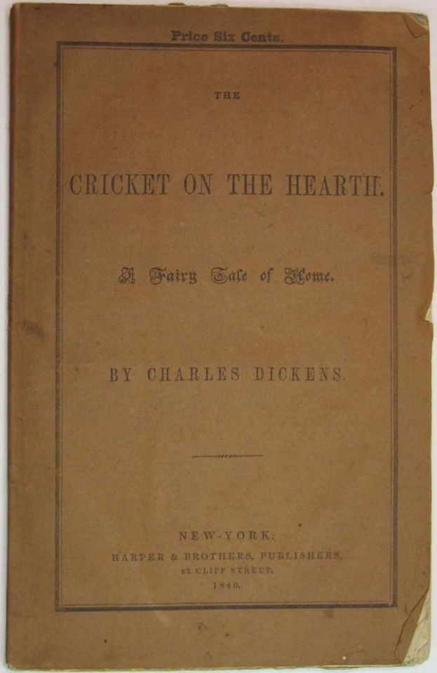 Charles Dickens, 1812 1870 / The CRICKET On The HEARTH A Fairy Tale of Home - Image 1 of 1