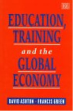 David Ashton Franci Education, Training and the Global  (Paperback) (UK IMPORT)