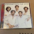The Whispers - Love For Love / CD Promo Soul