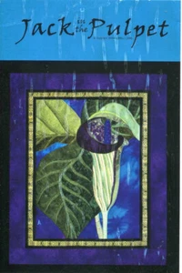 Sara Cibelli Fusible Applique Quilt Pattern & Fabric Kit ~ Jack in the Pulpit - Picture 1 of 2