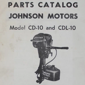 JOHNSON MOTORS Vintage Outboard Boat Parts CATALOG Models CD10 and CDL-101958 - Picture 1 of 2