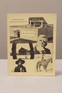 Hanging Judge and His Desperadoes by Mack Stanley 1983 Signed Staplebound - Picture 1 of 5
