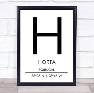 Horta Portugal Coordinates World City Travel Quote Wall Art Print - Picture 1 of 10