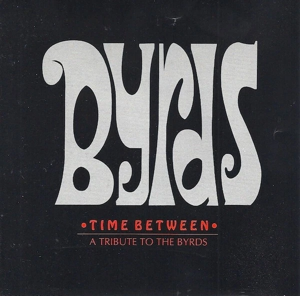 Time Between - A Tribute to the Byrds - Dinosaur Jr Miracle Legion Cassette NEW - Image 1 of 1