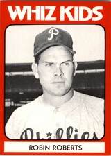 1980 TCMA 1950 PHILADELPHIA PHILLIES WHIZ KIDS - #16 ROBIN ROBERTS