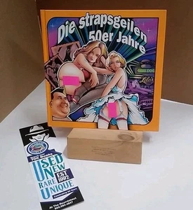Die Strapsgeilen 50er Jahre, Curt Marasotti, 1991. Hardcover, Very Good+ Cond. - Picture 1 of 4