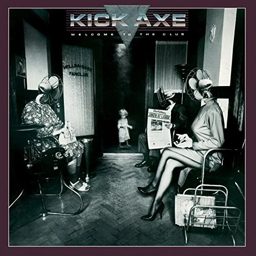 KICK AXE - WELCOME TO THE CLUB - New CD - 59 - W1398z - Image 1 of 1