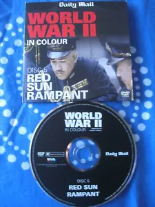 WW II IN COLOUR: Disc 5: RED SUN RAMPANT. Daily Mail Promo DVD. NEW. - Picture 1 of 6