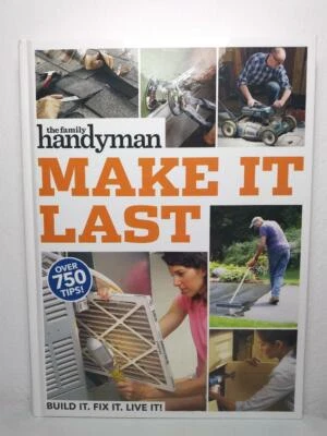 THE FAMILY HANDYMAN MAKE IT LAST MANUAL - Image 1 of 4
