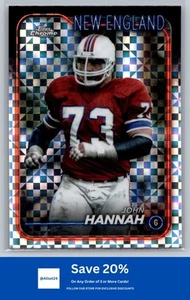 2024 Topps Chrome #129 John Hannah X-Fractor New England Patriots I9 - Foto 1 di 2