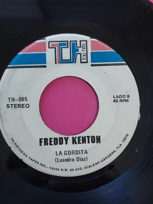 Freddy Kenton Te Rompi La Aldaba /la Gordita TH TOP HITS 965 45 RPM VG+ #5379 Foto 1 de 2