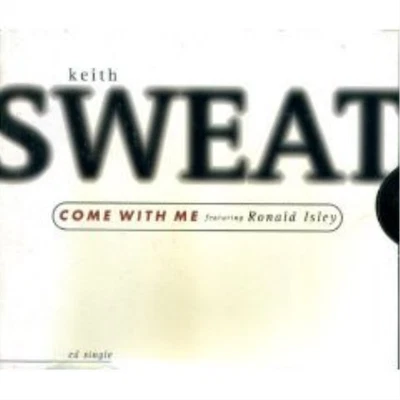 Keith Sweat Come With Me(+just Atouc-3remix+chocolate Girl) (CD) - Bild 1 von 2