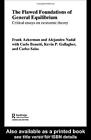 The Flawed Foundations of General Equilibrium T. Ackerman, Nadal, Gallagher<|