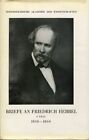 Briefe an Friedrich Hebbel 2 Bnde: I. Teil 1840 - 1860; II. Teil 1861 - 1863 En