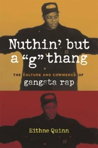 Nuthin' but a "G" Thang: The Culture and Commerce of Gangsta Rap (Popular - Imagen 1 de 1