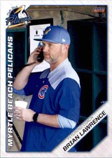 2019 Myrtle Beach Pelicans Choice #30 Brian Lawrence Pitching Coach Fort Collins
