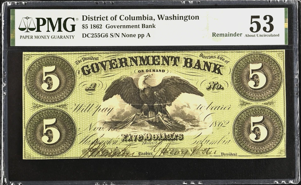 DC $5 WASHINGTON The Government Bank Nov. 15, 1862 PMG 53 AU Haxby DC-255 G6 - Image 1 of 4