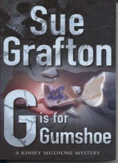 G Is for Gumshoe,Sue Grafton - Image 1 of 1