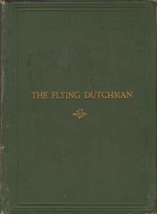 Richard Wagner / Flying Dutchman Romantic Opera in Three Acts 1876 Literature - Imagen 1 de 2
