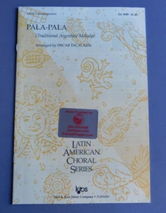 Pala-Pala: trad Argentine Melody - Oscar Escalada - SATB Unaccomp - sheet music - Picture 1 of 5
