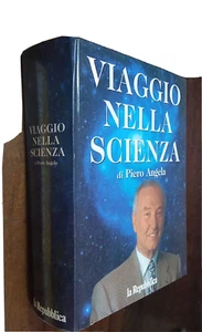 LIBRO:VIAGGIO NELLA SCIENZA Piero Angela 1997 De Agostini LA REPUBBLICA - Imagen 1 de 6