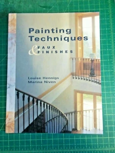 Painting Techniques & Faux Finishes by Louise Hennigs & Marina Niven  - Picture 1 of 4