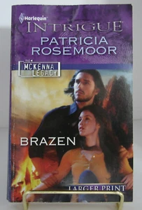 Brazen; by Patricia Rosemoor; Harlequin Intrigue (2011 PB) 6018 LARGER PRINT - Imagen 1 de 3