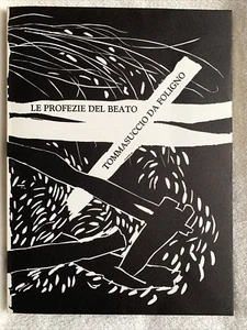LE PROFEZIE DEL BEATO TOMMASUCCIO DA FOLIGNO - Zazzera 1989, Agapito Miniucchi # - Foto 1 di 9