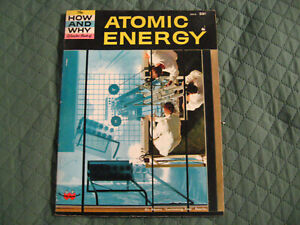How And Why Wonder Book Of Atomic Energy 1961 - Vintage Mid Century Modern USA