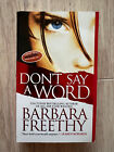 Don't Say A Word by Barbara Freethy - Paperback