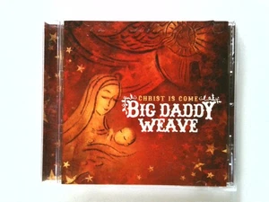 Big Daddy Weave – Christ Is Come CD 2009 Christmas Christian Curb - Picture 1 of 5