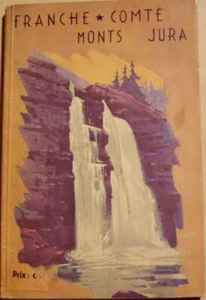 GUIDE REGIONALE - HAUTE-SAONE - BELFORT - DOUBS - JURA - AIN - Imagen 1 de 4