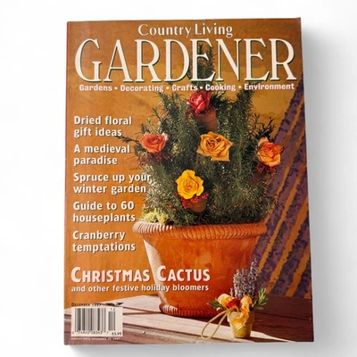 Country Living Gardener December 1997 Christmas Cactus winter garden holiday  - Image 1 of 4