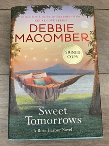 DEBBIE MACOMBER Signed Book ("SWEET TOMORROWS"-2016 First Edition Hardback) - Picture 1 of 12