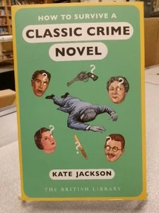 How to Survive a Classic Crime Novel, Jackson, Kate - Picture 1 of 3