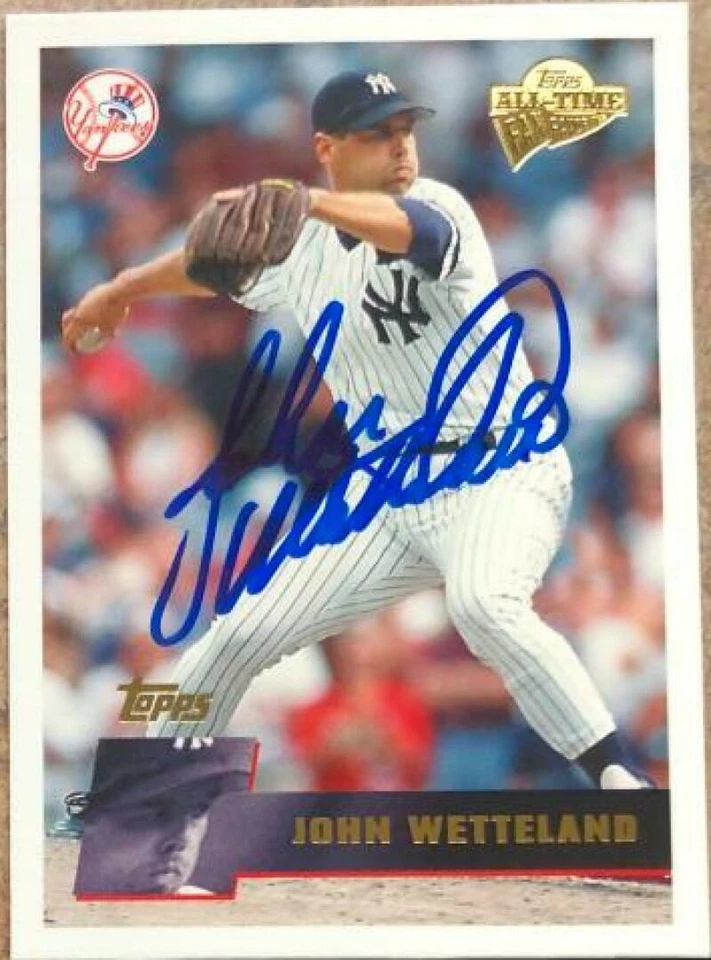 John Wetteland Autographed 2005 Topps All-Time Fan Favorites #83 - Image 1 of 1