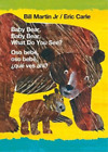 Bill Martin Baby Bear, Baby Bear, What Do You See? / Oso Beb?, Oso  (Board Book)