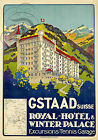 Repro Affiche Gstaad Hotel Royal Winter Palace Suisse Papier 310 Ou 190 Grs