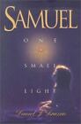 Samuel: One Small Light by Daniel Joseph Drazen , paperback