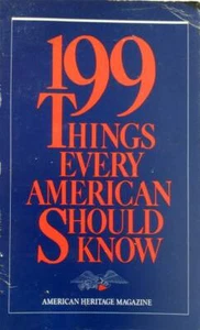 199 Things Every American Should Know by John A Garraty / History - Bild 1 von 1