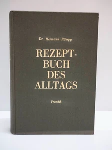Rezeptbuch des Alltags - Dr. Hermann Römpp - 1942 Frankh - Kochen Rezepte - Bild 1 von 12
