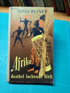 Tania Blixen: Afrika - dunkel lockende Welt ROWOHLT RORORO LEINENRÜCKEN RO133A - Bild 1 von 4