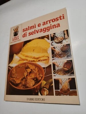 Salmi e Arrosti di Selvaggina  - I Jolly scuola - Fabbri editore - Immagine 1 di 4