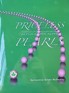 Priceless Pearls By Earnestine Greem McNealey Alpha Kappa Alpha Hcdj 2018 - Picture 1 of 6