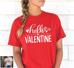 Girl’s & Women’s “Hello Valentine” T-Shirt – Youth & Adults Unisex sizes, Gildan - Picture 1 of 6