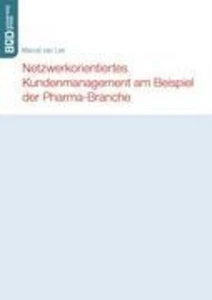 Marcel van Lier | Netzwerkorientiertes Kundenmanagement am Beispiel der... - Bild 1 von 1