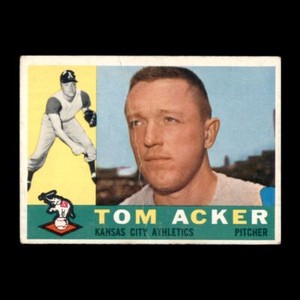 Tom Acker 1960 Topps Kansas City Athletics #274 Great Set Filler! Look